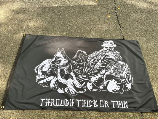 Through Thick Or Thin Flag Pre-order