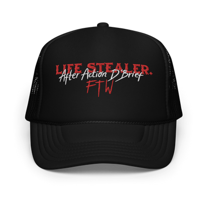 Life Stealer Foam Trucker Hat