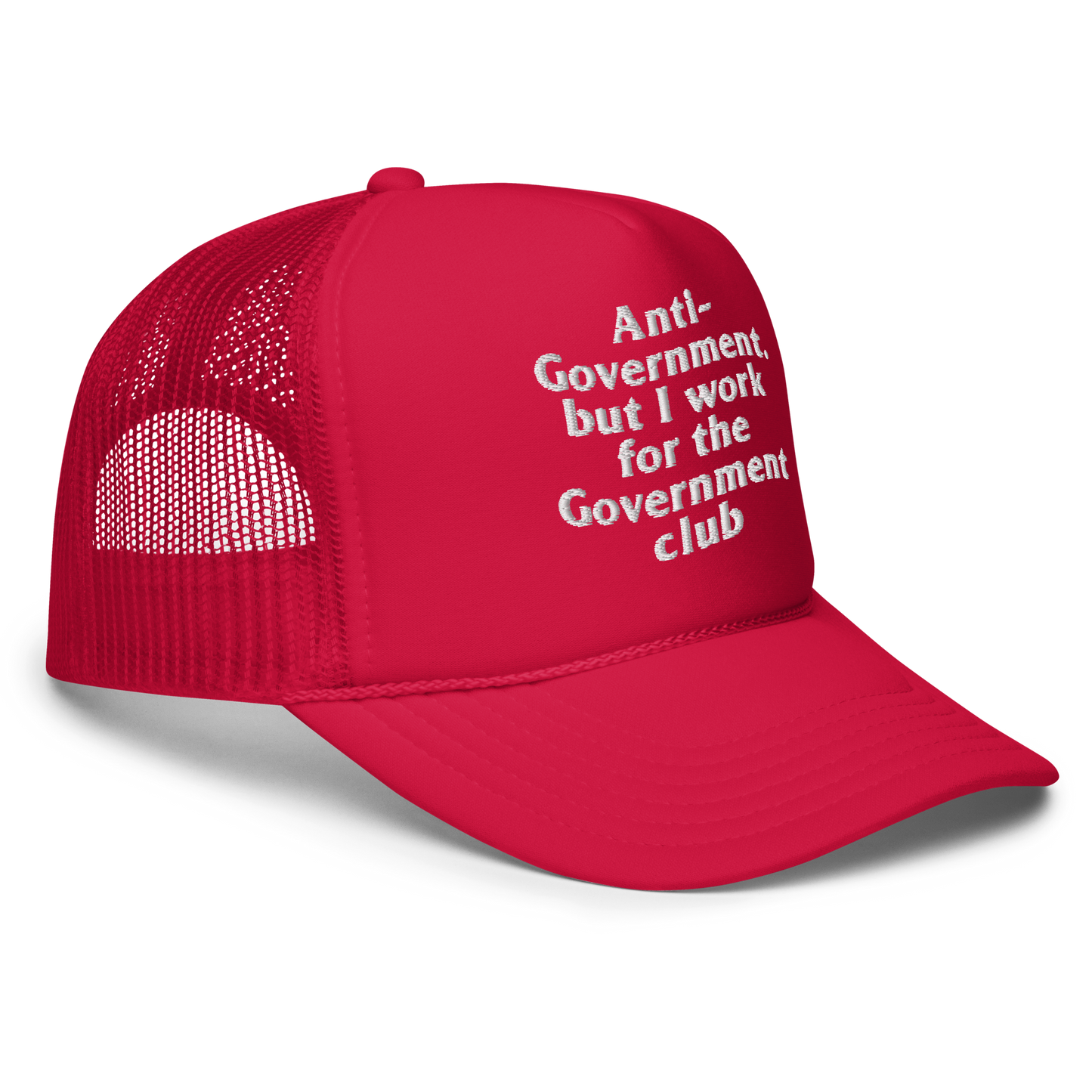 Anti-Government But I work for the Government Hats