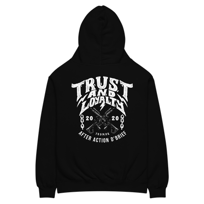 Trust and Loyalty Hoodie