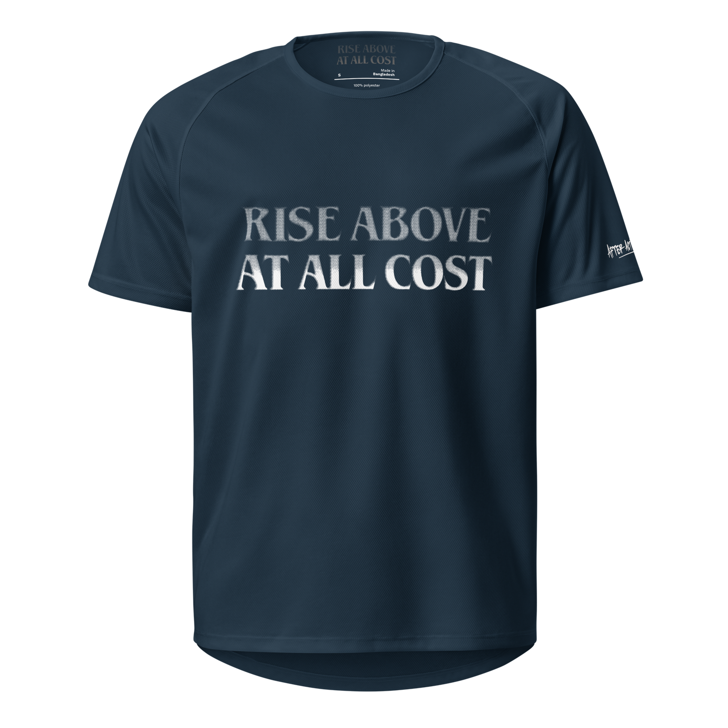 Rise Above it All  sports jersey Tee